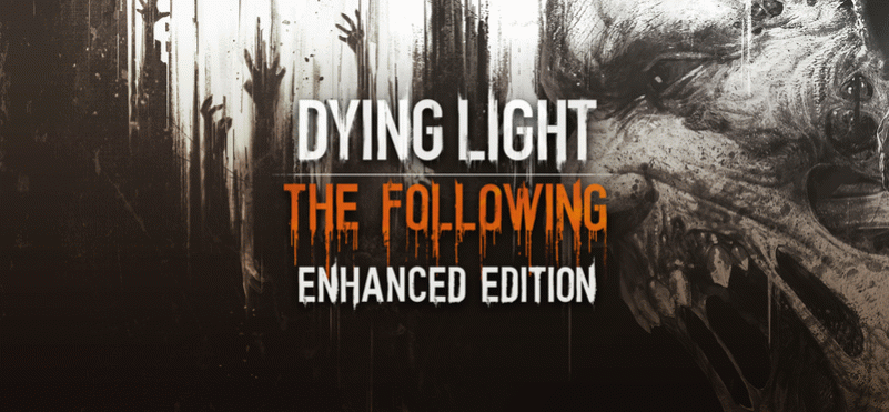 Игра Dying Light: The Following – Enhanced Edition