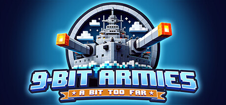 Игра 9-Bit Armies: A Bit Too Far
