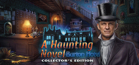 Игра A Haunting Novel: Burton Hotel Collector's Edition
