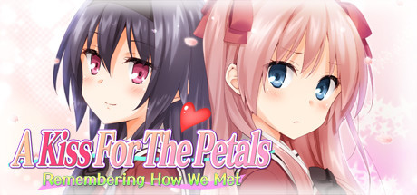Игра A Kiss For The Petals - Remembering How We Met