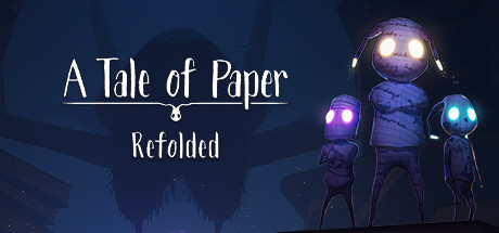 Игра A Tale of Paper: Refolded