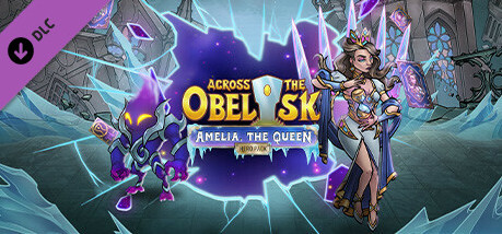 Игра Across the Obelisk: Amelia, the Queen