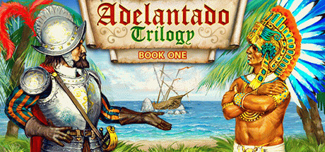 Игра Adelantado Trilogy. Book one