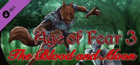 Игра Age of Fear 3: The Blood and Moon Expansion