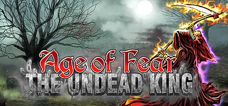 Игра Age of Fear: The Undead King