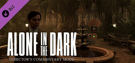 Игра Alone in the Dark - Director's Commentary Mode