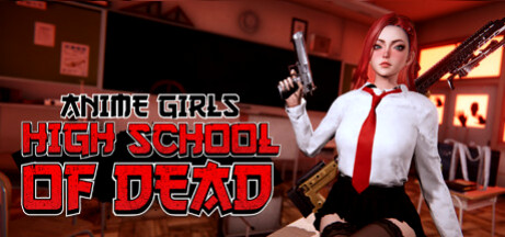 Купить игру Anime Girls: Highschool of Dead