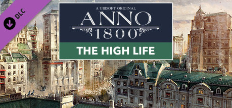 Игра Anno 1800 - The High Life