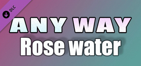 Игра AnyWay! - Rose Water!