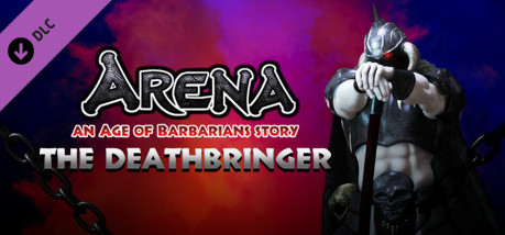 Игра ARENA an Age of Barbarians story - Deathbringer
