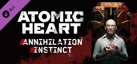 Игра Atomic Heart - Annihilation Instinct