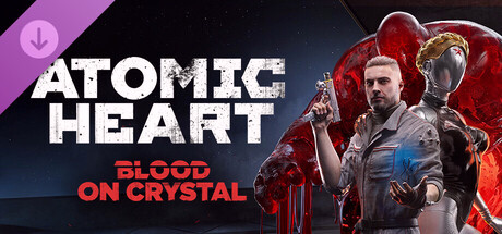 Игра Atomic Heart - Blood On Crystal