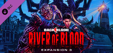Игра Back 4 Blood - Expansion 3: River of Blood