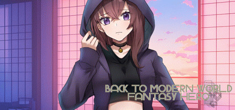 Игра Back to Modern World - Fantasy Hero