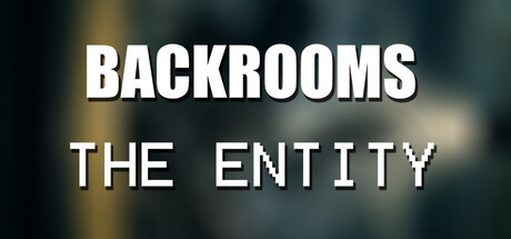 Игра Backrooms: The Entity