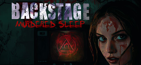 Игра Backstage: Murdered Sleep