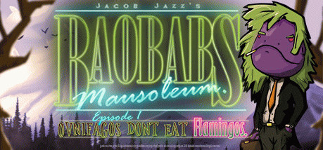 Купить игру Baobabs Mausoleum Ep.1: Ovnifagos Don´t Eat Flamingos
