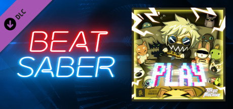 Игра Beat Saber - Tokyo Machine – "PLAY"