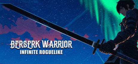 Игра Berserk Warrior: Infinite Roguelike