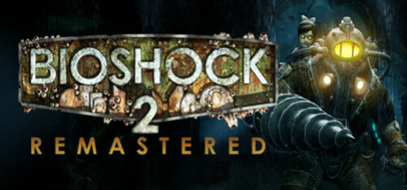 Игра BioShock 2 Remastered