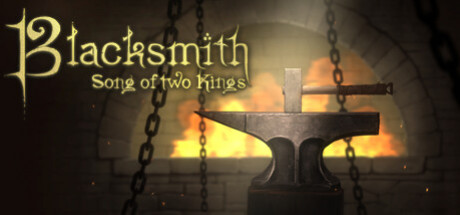 Игра Blacksmith. Song of two Kings.
