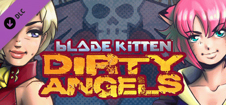 Игра Blade Kitten: Comic Pack - Dirty Angels