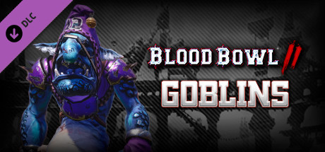 Игра Blood Bowl 2 - Goblins