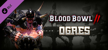 Игра Blood Bowl 2 - Ogre
