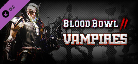 Купить игру Blood Bowl 2 - Vampire