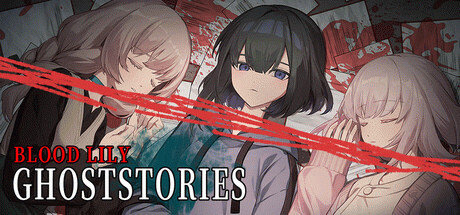 Игра Blood Lily Ghoststories