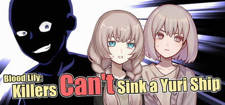 Игра Blood Lily: Killers Can't Sink a Yuri Ship