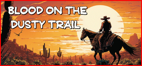 Игра Blood On The Dusty Trail