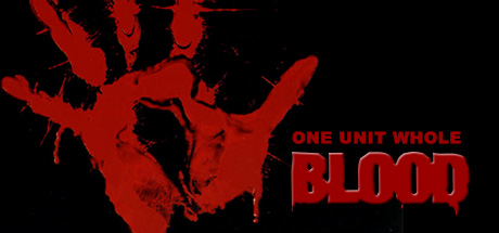 Игра Blood: One Unit Whole Blood
