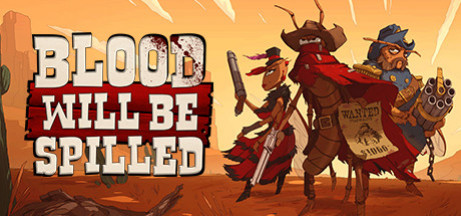 Купить игру Blood will be Spilled