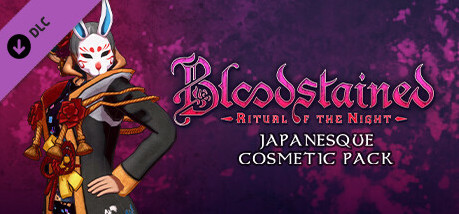 Игра Bloodstained: Ritual of the Night - Japanesque Cosmetic Pack
