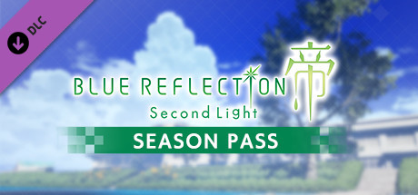 Игра BLUE REFLECTION: Second Light - Season Pass