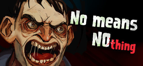 Игра [Bober Bros] No Means Nothing