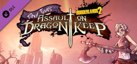 Купить игру Borderlands 2: Tiny Tina's Assault on Dragon Keep