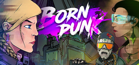 Игра Born Punk
