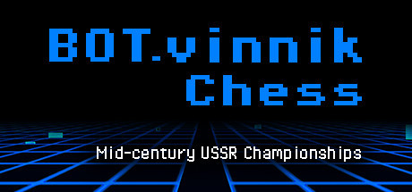 Игра BOT.vinnik Chess: Mid-Century USSR Championships