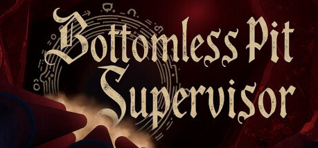 Купить игру Bottomless Pit Supervisor