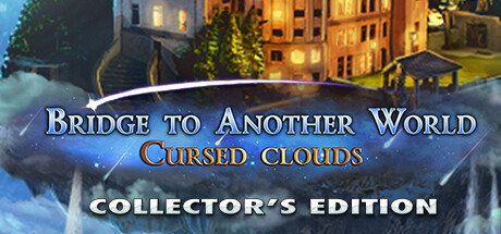 Игра Bridge to Another World: Cursed Clouds Collector's Edition