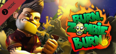 Купить игру Burn Zombie Burn!: Soundtrack