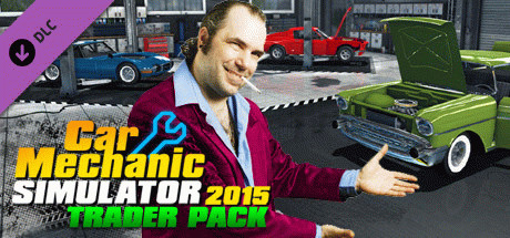 Игра Car Mechanic Simulator 2015 - Trader Pack