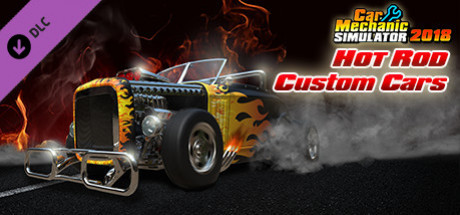 Купить игру Car Mechanic Simulator 2018 - Hot Rod Custom Cars