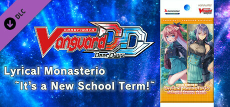 Игра Cardfight!! Vanguard DD: Rare Card Set 07 [D-LBT02]: Lyrical Monasterio ~It’s a New School Term!~