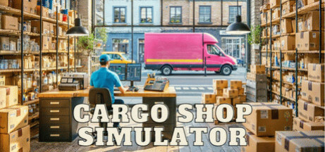 Игра Cargo Shop Simulator