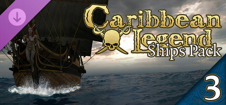 Игра Caribbean Legend - Ships Pack: Part 3
