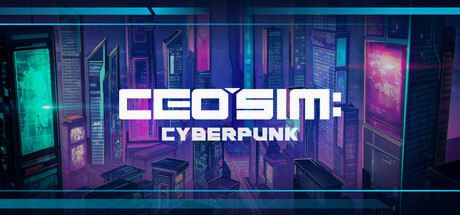 Игра CEO Sim: Cyberpunk
