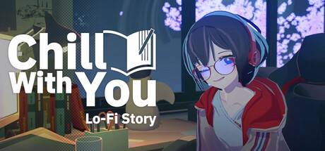 Игра Chill with You : Lo-Fi Story
